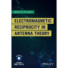 Electromagnetic Reciprocity in Antenna Theory Paperback, Wiley-IEEE Press