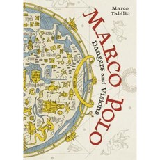 Marco Polo: Dangers and Visions Library Binding, Graphic Universe