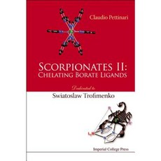 Scorpionates II: Chelating Borate Ligands - Dedicated to Swiatoslaw Trofimenko Hardcover, Imperial College Press