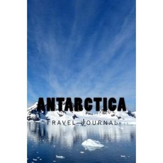 南極：旅行日記 150 頁橫線平裝本, Createspace獨立發布平台