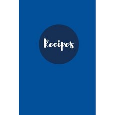 Recipes (Blank Cookbook): Blueberry Blue: 100 Page Blank Recipe Journal 6x9 Inches 平裝版, Createspace Independent Publishing Platform
