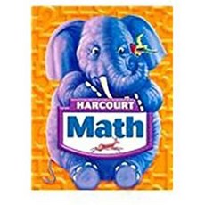 Harcourt School Publishers Math: Student Edition Grade K 2007 Paperback