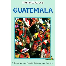 聚焦在危地馬拉：人民政治文化指南平裝本, 拉丁美洲局