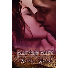 Marriage Mart Paperback, Resplendence Publishing, LLC