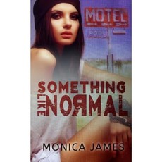 Something Like Normal Paperback, Createspace