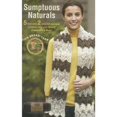 Sumptuous Naturals: 5 Knit and 2 Crochet Designs Created with Lion Brand Fishermen's Wool Paperback, Leisure Arts