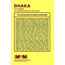 Dhaka City Journal City Notebook for Dhaka Bangladesh Paperback, Createspace