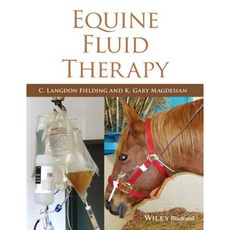 Equine Fluid Therapy 精裝版, Wiley-Blackwell