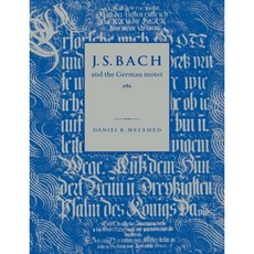 J. S. Bach and the German Motet Paperback, Cambridge University Press
