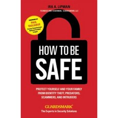 如何確保安全：保護自己和家人免受身分盜竊、詐騙者和入侵者的侵害平裝本, 讀者文摘協會