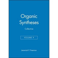 Organic Syntheses Collective Volume 9 精裝版, Wiley