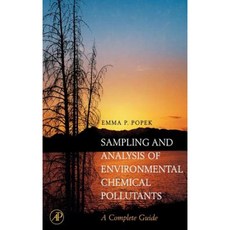 Sampling & Analysis of Environmental Chemical Pollutants. a Complete Guide Hardcover, Academic Press
