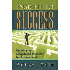 Insight to Success Paperback, Infinity Publishing (PA)