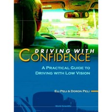 Driving with Confidence: A Practical Guide to Driving with Low Vision Hardcover, World Scientific Publishing Company
