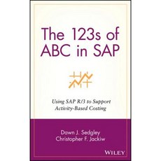 The 123s of ABC in SAP: Using SAP R/3 to Support Activity-Based Costing 精裝版, Wiley