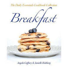 The Daily Essentials Cookbook Collection: Breakfast Paperback, Createspace Independent Publishing Platform