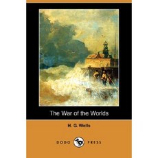 The War of the Worlds (Dodo Press) Paperback, Dodo Press