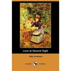 Love at Second Sight (Dodo Press) Paperback, Dodo Press