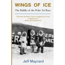 冰之翼：極地飛行競賽之謎平裝本, 薊出版公司