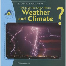 What Do You Know about Weather and Climate? Paperback, PowerKids Press