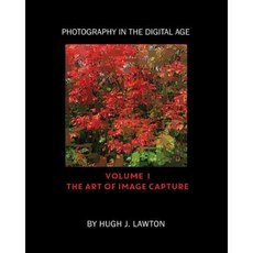 數位時代的攝影：第一卷 - 影像捕捉藝術平裝本, 曼薩尼塔出版社