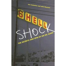 Shell Shock: The Secrets and Spin of an Oil Giant Hardcover, Mainstream Publishing Company