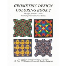 Geometric Design Coloring Book 2 Paperback, Createspace Independent Publishing Platform