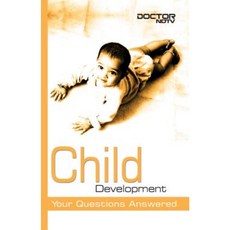 Child Development: Your Questions Answered Paperback, Byword Books