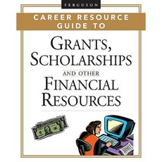 Ferguson Career Resource Guide to Grants Scholarships and Other Financial Resources 2-Volume Set Hardcover, Facts on File
