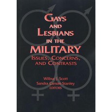 Gays and Lesbians in the Military: Issues Concerns and Contrasts Hardcover, Routledge