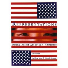 Representations: Doing Asian American Rhetoric Paperback, Utah State University Press