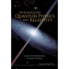 Introductory Quantum Physics and Relativity Hardcover, Imperial College Press