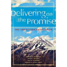Delivering on the Promise: The Education Revolution Paperback, Solution Tree