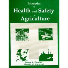 Principles of Health and Safety in Agriculture: Hardcover, CRC Press