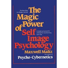 The Magic Power of Self-Image Psychology Paperback, WWW.Snowballpublishing.com