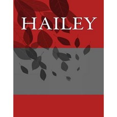 Hailey: Personalized Journals - Write in Books - Blank Books You Can Write in Paperback, Createspace Independent Publishing Platform