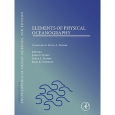 Elements of Physical Oceanography: A Derivative of the Encyclopedia of Ocean Sciences Paperback, Academic Press