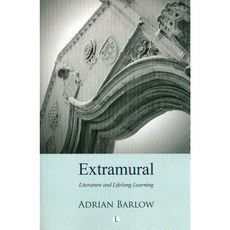 Extramural: Literature and Lifelong Learning Paperback, Lutterworth Press