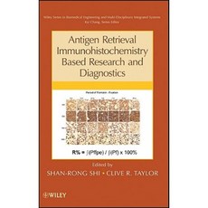 Antigen Retrieval Immunohistochemistry Based Research and Diagnostics 精裝版, Wiley