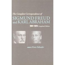The Complete Correspondence of Sigmund Freud and Karl Abraham_1907-1925 Hardcover, Karnac Books