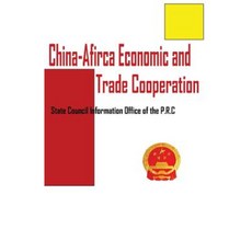 China-Africa Economic and Trade Cooperation Paperback, Createspace