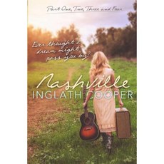 Nashville - Part One Two Three and Four Paperback, Createspace