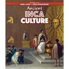 Ancient Inca Culture Paperback, PowerKids Press