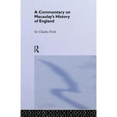 Commentary on Macaulay's History of England Paperback, Routledge