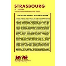 Strasbourg City Journal City Notebook for Strasbourg France Paperback, Createspace Independent Publishing Platform