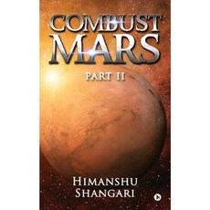 Combust Mars - Part II Paperback, Notion Press, Inc.
