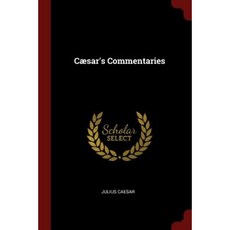 Caesar's Commentaries Paperback, Andesite Press