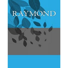 Raymond: Personalized Journals - Write in Books - Blank Books You Can Write in Paperback, Createspace Independent Publishing Platform