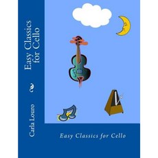 Easy Classics for Cello: With Free MP3 Download Paperback, Arts2science
