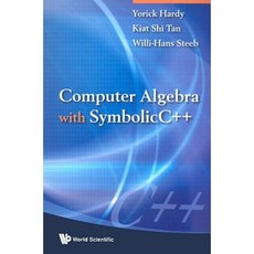 Computer Algebra with SymbolicC++ Paperback, World Scientific Publishing Company